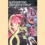 Surinaamse slangen in kleur door Joep Moonen e.a.