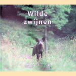 Wilde zwijnen door Geert Groot Bruinderink e.a.