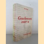 Geschreven voor u: Overwegingen bij de schriftlezingen van de zondagen (3 delen) door Paul Chapel