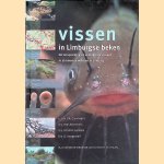 Vissen in Limburgse beken: de verspreiding en ecologie van vissen in stromende wateren in Limburg door B.H.J.M. Crombaghs e.a.