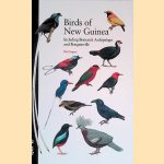 Birds of New Guinea: Including Bismarck Archipelago and Bougainville door Phil Gregory