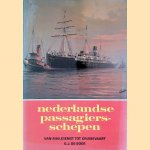 Nederlandse passagiersschepen: van maildienst tot cruisevaart door G.J. de Boer