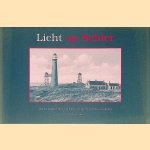 Licht op Schier: over vuurtorens en bakens op Schiermonnikoog door Erik Tiddens e.a.