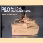 P&O - Port Out Starboard Home
David L. Williams e.a.
€ 9,00 P&O - Port Out Starboard Home
David L. Williams e.a.
€ 9,00