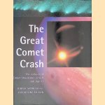 The Great Comet Crash: The Collision of Comet Shoemaker-Levy 9 and Jupiter door John R. Spencer e.a.