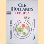 Oer-Hollands: 100 recepten door Linda Beukers