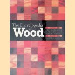The Encyclopedia of Wood: A Tree-by-tree Guide to the World's Most Versatile Resource
Aidan Walker
€ 20,00 The Encyclopedia of Wood: A Tree-by-tree Guide to the World's Most Versatile Resource
Aidan Walker
€ 20,00