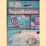 B-29 Superfortress at War door David A. Anderton
