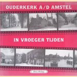 Ouderkerk aan de Amstel in vroeger tijden door Heerco Wielinga