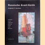 Russische Avant-Garde: Chlebnikow en zijn tijdgenoten Malevitsj, Filonov, Tatlin, Mitoeritsj door Jevgenij F. Kovtoen