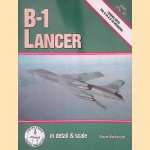 B-1 Lancer: In Detail & Scale door Wayne Wachsmuth