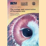 The Ecology and Conservation of European Owls: Proceedings of a Symposium Held at Edinburgh University door Colin A. Galbraith e.a.