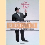 Dedikkevandam: van aardappel tot zwezerik door Johannes van Dam