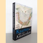 Kaarten van Amsterdam: Deel II: 1866-2012 door Marc Hameleers
