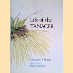 Life of the Tanager door Alexander Frank Skutch e.a.