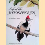 Life of the Woodpecker door Alexander Frank Skutch