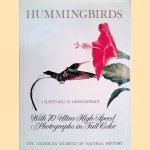 Hummingbirds: With 70 Ultra-higt-speed Photographs in Full-color door Crawford H. Greenewalt