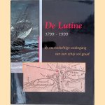 De Lutine-1799-1999. De raadselachtige ondergang van een schip vol goud
Bert Huiskes e.a.
€ 12,50 De Lutine-1799-1999. De raadselachtige ondergang van een schip vol goud
Bert Huiskes e.a.
€ 12,50