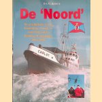De Noord: de geschiedenis van de Koninklijke Noord- en Zuid-Hollandsche Redding-Maatschappij 1924-1990 door M. Spaans