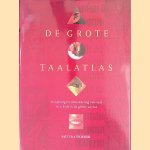 De grote taalatlas: oorsprong en ontwikkeling van taal en schrift in de gehele wereld door Maria Polinsky e.a.