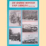 De barre winter van 1890/91 door Hans de Jong