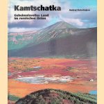 Kamtschatka: geheimnisvolles Land im russischen Osten
Andrej Netschajew
€ 15,00 Kamtschatka: geheimnisvolles Land im russischen Osten
Andrej Netschajew
€ 15,00