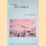 Vogels: hoe leven ze door Drs. G.J. Eenkhoorn