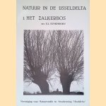 Natuur in de IJsseldelta 1: Het Zalkerbos
Drs. G.J. Eenkhoorn
€ 8,00 Natuur in de IJsseldelta 1: Het Zalkerbos
Drs. G.J. Eenkhoorn
€ 8,00