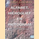 Alfabet, Hiëroglief en Pictogram door Andrew Robinson