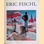 Eric Fischl: art in America door Peter Schjedahl