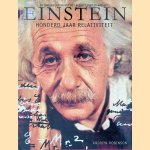 Einstein: Honderd jaar relativteit door Andrew Robinson