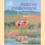 Vogels van Schiermonnikoog: gezien, geteld, opgetekend door A.J. van Loon e.a.
