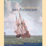 De Gouden Eeuw van het Fluitschip door André Wegener Sleeswyk