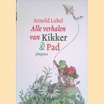 Alle verhalen van Kikker en Pad door Arnold Lobel