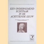 Een ondernemend echtpaar in de achttiende eeuw: Pieter Merkman Jr. en Isabella van Leeuwarden; de Haarlemse garenlintindustrie door J. Vogel