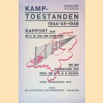 Kamptoestanden 1944-'45-1948: Rapport van Dr. Van der Vaart Smit door Dr. H.W. van der Vaart Smit