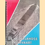 De Nederlandse Rijnvaart
K.F.H. Wolters
€ 35,00 De Nederlandse Rijnvaart
K.F.H. Wolters
€ 35,00
