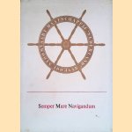 Semper mare navigandum: de zee moet steeds bevaren worden door Albert Alberts e.a.