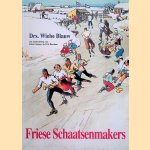 Friese schaatsenmakers: van ambacht tot industrie
Wiebe Blauw
€ 6,00 Friese schaatsenmakers: van ambacht tot industrie
Wiebe Blauw
€ 6,00