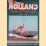 Holland: Paraat en start klaar: Lotgevallen van een Terschellinger legende door Willem J.J. Boot