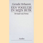 Een vogeltje in mijn buik: De taal van Nena door Cornelis Verhoeven