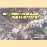 Het verborgen bestaan van de gladde slang
Arnold C. Rijsewijk
€ 10,00 Het verborgen bestaan van de gladde slang
Arnold C. Rijsewijk
€ 10,00