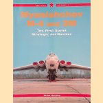 Myasishchev M-4 and 3M: The First Soviet Strategic Jet Bomber door Yefim Gordon