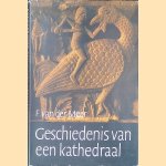 Geschiedenis van een kathedraal door F. van der Meer