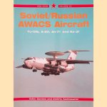 Soviet / Russian Awacs Aircraft. TU-126, A-50, An-71 and Ka-31 door Dmitriy Komissarov