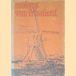 Molens van Friesland
H. Rijpstra
€ 8,00 Molens van Friesland
H. Rijpstra
€ 8,00