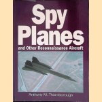 Spy Planes and Other Reconnaissance Aircraft
Anthony M. Thornborough
€ 8,00