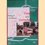Van Vianen tot Gorinchem: bruggen over het Merwedekanaal door H. de Jong e.a.
