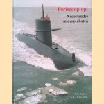 Periscoop op! Nederlandse onderzeeboten
P.C. Jalhay e.a.
€ 25,00 Periscoop op! Nederlandse onderzeeboten
P.C. Jalhay e.a.
€ 25,00