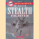 Jane's At The Controls: How to Fly and Fight in the F-117 Stealth Fighter door John Lake